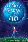 Planet Earth Is Blue - Nicole Panteleakos - 9780525646594