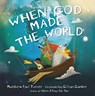 When God Made the World - Matthew Paul Turner - 9780525650669