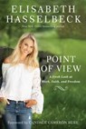 Point of View - Elisabeth Hasselbeck - 9780525652779