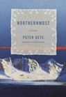 Northernmost - Peter Geye - 9780525655756