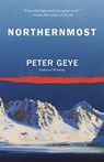 Northernmost - Peter Geye - 9780525655763