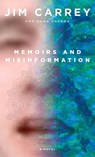 Memoirs and Misinformation - Jim Carrey - 9780525655978