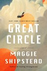 Great Circle - SHIPSTEAD,  Maggie - 9780525656975