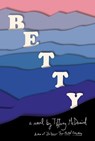 Betty - Tiffany McDaniel - 9780525657071