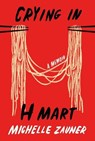 Crying in H Mart - Michelle Zauner - 9780525657743