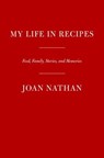 My Life in Recipes - Joan Nathan - 9780525658993