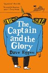 Captain and the Glory - Dave Eggers - 9780525659082