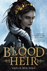 Blood Heir - Amelie Wen Zhao - 9780525707820
