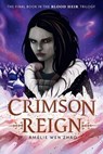 Crimson Reign - Amelie Wen Zhao - 9780525707905