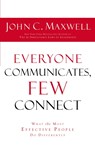 Everyone Communicates Few Connect - John C. Maxwell - 9780529116062