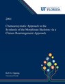 Chemoenzymatic Approach to the Synthesis of the Morphinan Skeleton via a Claisen Rearrangement Approach - Kofi Oppong - 9780530000909