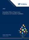 Immediate Effect of Supervisory Experiences on Counselor Candidates. - Stephen Blane - 9780530019390