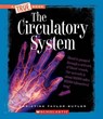 The Circulatory System - Christine Taylor-Butler - 9780531207307