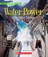 WATER POWER ENERGY FROM RIVERS - Laurie Brearley - 9780531239445