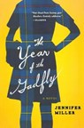The Year of the Gadfly - Jennifer Miller - 9780544002029