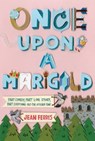 ONCE UPON A MARIGOLD - Jean Ferris - 9780544054004