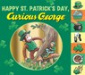 Happy St. Patrick's Day, Curious George: Tabbed Board Book - H. A. Rey - 9780544088887