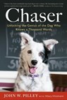 Chaser - John W. Pilley ; Hilary Hinzmann - 9780544102439