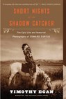 Short Nights Of The Shadow Catcher - Timothy Egan - 9780544102767