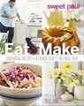 Eat & Make - Paul Lowe - 9780544134447
