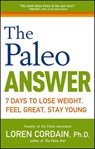The Paleo Answer - Loren Cordain - 9780544188433