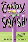 The Candy Smash - Ms Jacqueline Davies - 9780544225008