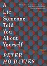 A Lie Someone Told You About Yourself - Peter Ho Davies - 9780544277717