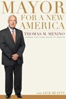 Mayor For A New America - Thomas M. Menino ; Jack Beatty - 9780544302372