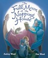 Full Moon at the Napping House - Audrey Wood - 9780544308329