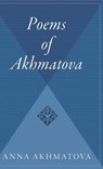 Poems of Akhmatova - Anna Andreevna Akhmatova - 9780544311749