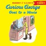 Curious George Goes to a Movie (Audio) - H. A. Rey ; Margret Rey - 9780544313699