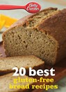 Betty Crocker 20 Best Gluten-Free Bread Recipes - Betty Ed. D. Crocker - 9780544314801