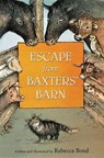 Escape from Baxters' Barn - BOND,  Rebecca - 9780544332171