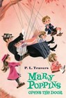Mary Poppins Opens the Door - P. L. Travers - 9780544439580