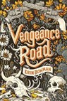 Vengeance Road - BOWMAN,  Erin - 9780544466388