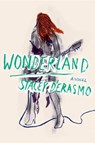 Wonderland - Stacey D'Erasmo - 9780544483897
