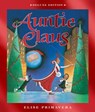 Auntie Claus deluxe edition - Primavera Elise Primavera - 9780544538726
