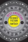 The Best American Science Fiction and Fantasy 2016 - Fowler Karen Joy Fowler ; Adams John Joseph Adams - 9780544555204