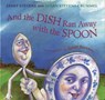 And the Dish Ran Away with the Spoon - Janet Stevens ; Susan Stevens Crummel - 9780544668331