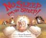 No Sleep for the Sheep! - Karen Beaumont - 9780544668348
