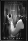 The Extra - A. B. Yehoshua - 9780544715936