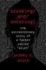 Breaking and Entering - Smith Jeremy N. Smith - 9780544903210