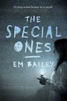 The Special Ones - BAILEY,  Em - 9780544912298