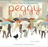 Peggy: A Brave Chicken on a Big Adventure - Anna Walker - 9780544928190