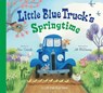 Little Blue Truck's Springtime - Alice Schertle - 9780544938090