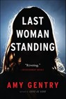 Last Woman Standing - Amy Gentry - 9780544963870