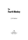 The Fourth Monkey - J. D. Barker - 9780544969940