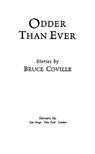Odder Than Ever - Bruce Coville - 9780544988545