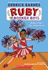 Ruby Flips for Attention (Ruby and the Booker Boys #4) - Derrick D. Barnes - 9780545017633
