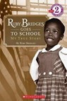 Ruby Bridges Goes to School: My True Story - Ruby Bridges - 9780545108553